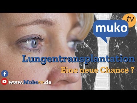 Video: Mukoviszidose Und Lungentransplantationen: Was Sie Wissen Sollten