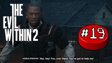 The Evil Within 2, Part 19: A Syke-ic Experience - Button Jam