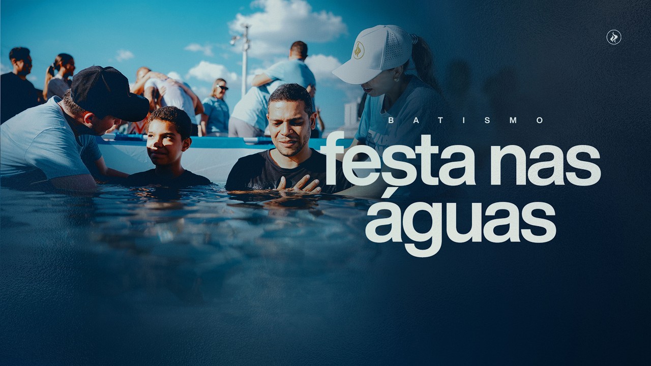 BATISMO - FESTA NAS ÁGUAS - IGREJA IMPACTADOS - RECANTO IMPACTADOS - 15H