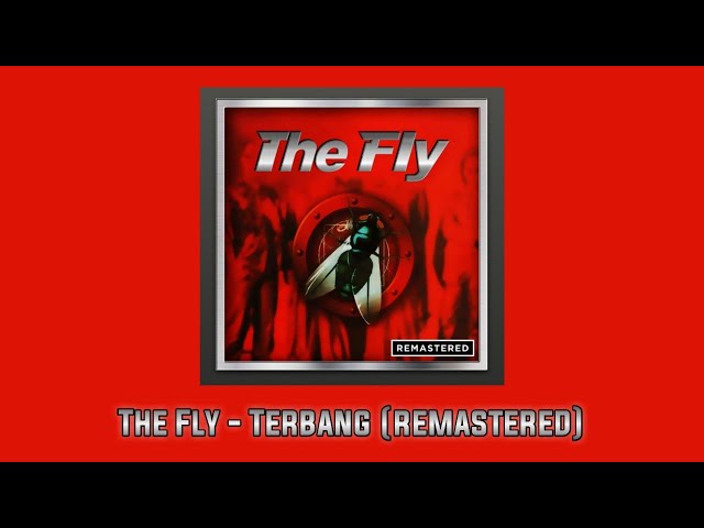 The Fly - Terbang (remastered) HQ class=
