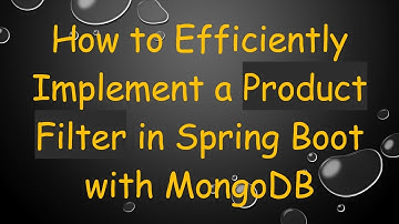 How to Efficiently Implement a Product Filter in Spring Boot with MongoDB