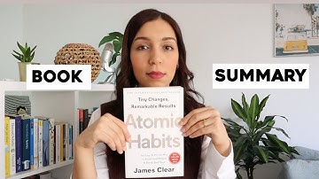 Atomic Habits : Small Changes, Big Results - How to Form Habits that Stick?