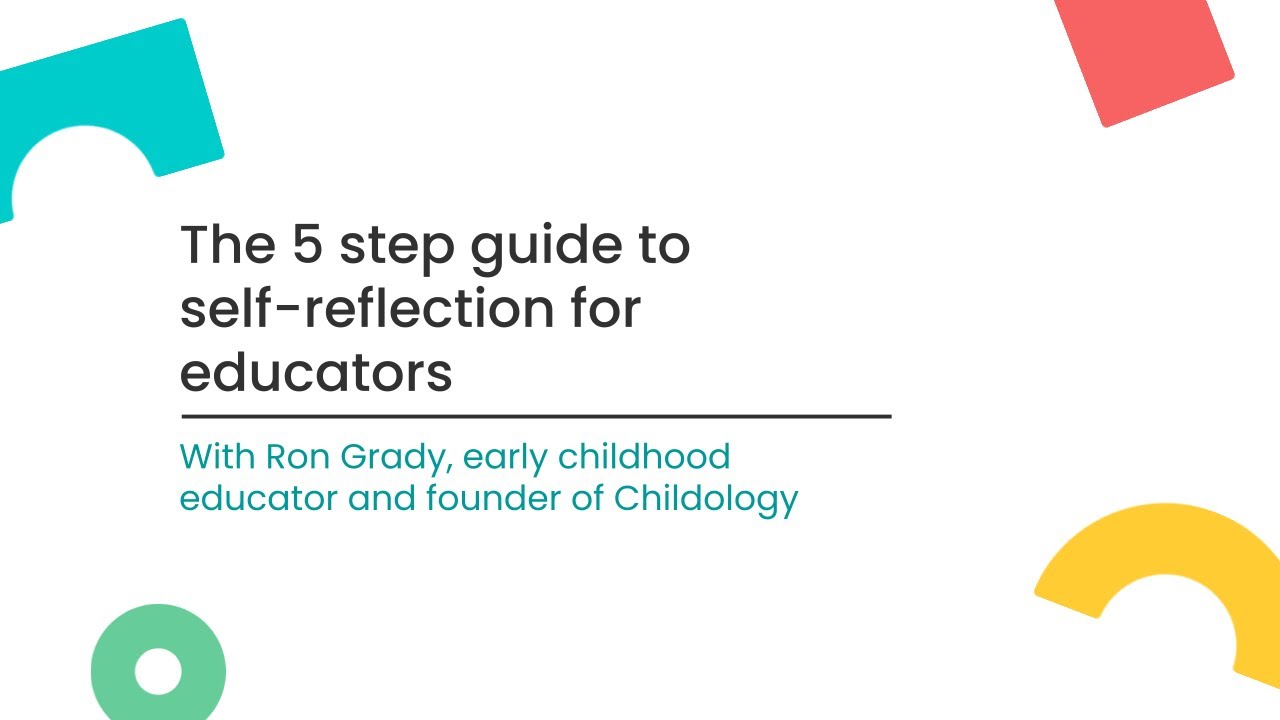 The 5 step guide to self-reflection for educators - YouTube