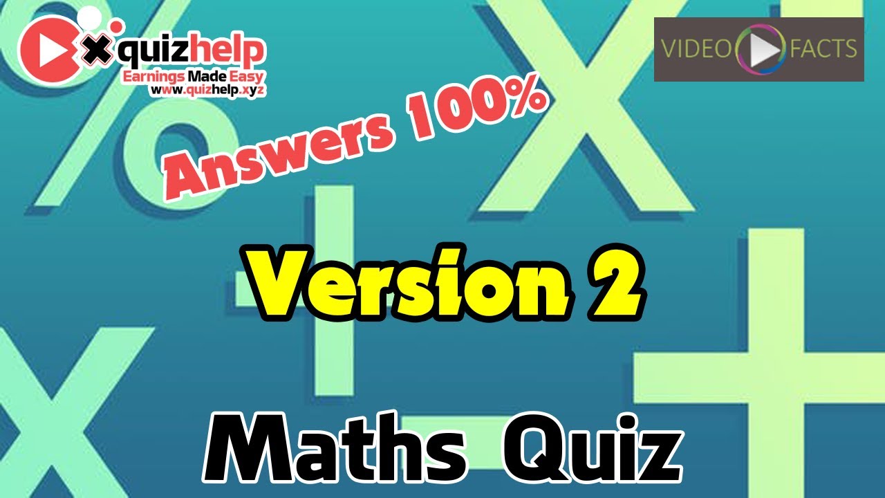 Maths Quiz Answers Version 2 100 Video Facts Quizhelp Top Youtube - roblox math quiz