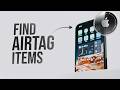 How to Find Item with Airtag (tutorial)