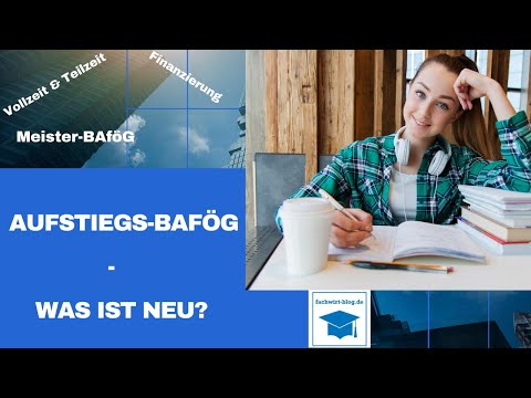 Aufstiegs-BAföG 2020 - Was sich beim Meister-/Aufstiegs-BAföG geändert hat.