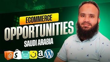 Ecommerce in Saudi Arabia | Magento, Shopify, Salla, Zid, Amazon, Noon & Cloud Growth