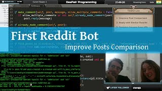 DesPair Programming #15 | First Reddit Bot, Episode 2: Improving Posts Comparison [Python]