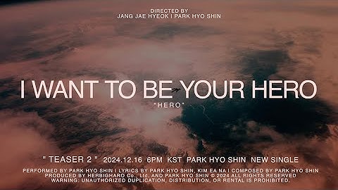 Park Hyo Shin (박효신) ‘HERO’ (From the Film "Firefighters”) MV Teaser 2