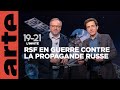 Rsf dgaine son arme contre la dsinformation russe  1921  arte