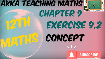 12th Maths|Chapter:9|Exercise 9.2|concept