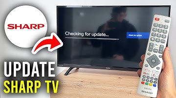 How To Update Sharp TV - Step By Step