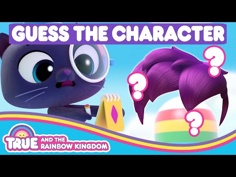 Can You Guess These Rainbow Kingdom Characters? 🌈 True and the Rainbow Kingdom 🌈