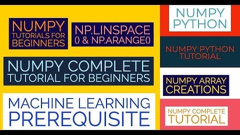 Numpy Complete Tutorial For Machine Learning |Numpy arange() & linspace()|Part:6