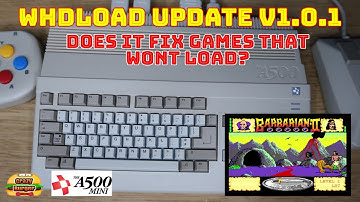 A500 Mini WHDLoad Update V1.0.1 - Does it fix games that won