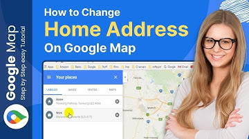 🌟 How to Change Home Address on Google Maps 2024: Quick Guide