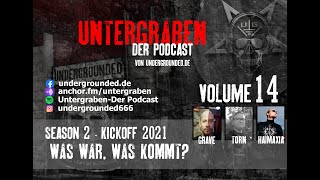 Untergraben Volume 14 - Kickoff 2021 - Was war, was kommt?