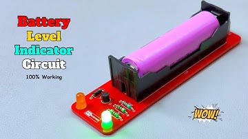 The Easiest Way to Build a Battery Indicator Circuit | Electronic Project
