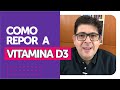 Vitamina D3, quais os benefícios e como repor | Dr Juliano Teles