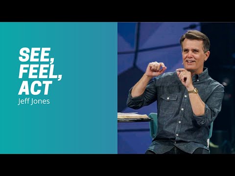 See, Feel, Act – Love Like Jesus