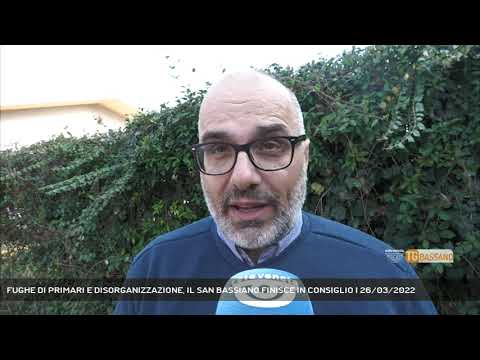 FUGHE DI PRIMARI E DISORGANIZZAZIONE, IL SAN BASSIANO FINISCE IN CONSIGLIO | 26/03/2022