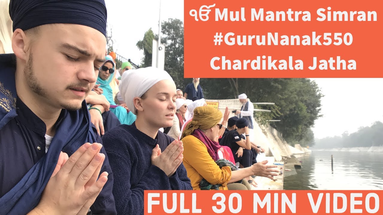 ੴ Mul Mantra Simran #GuruNanak550 Chardikala Jatha - FULL 30 Minute SikhNet Video