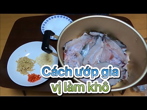 Video: Cách Tự ướp Cá