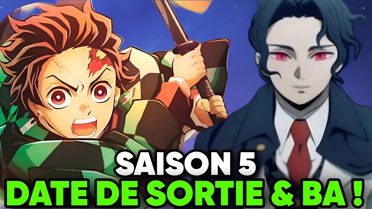 DEMON SLAYER SAISON 5 DATE DE SORTIE ET BANDE ANNONCE! - YouTube