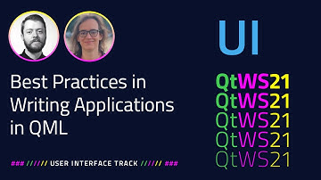 Best Practices in Writing Applications in QML | User Interface | #QtWS21