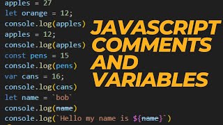 Variables and Comments | JavaScript Full Course #2