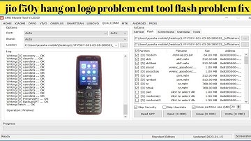jio f50y hang on logo problem emt tool flash problem fix