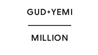 Yemi + Yung Gud - Million