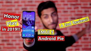 Honor Play | Honor Play in 2019 (EMUI 9 | Android 9 Pie) - A 2nd Review!!