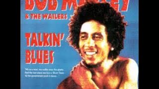Bob marley - Talkin Blues