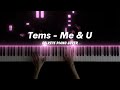 Tems - Me & U Piano Cover   Sheets