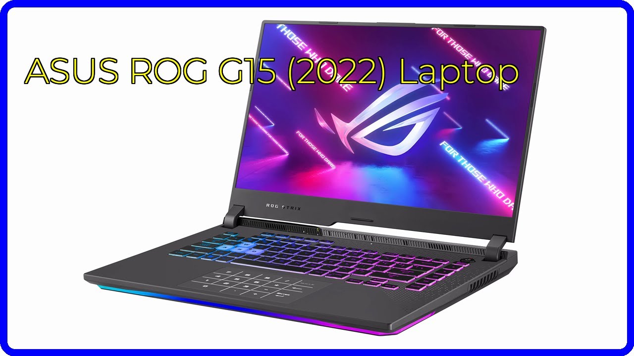 REVIEW (2025): ASUS ROG G15 (2022) Laptop. ESSENTIAL details.