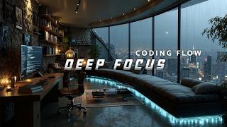 Deep Focus Music | Rainy Night Cityscape for Study, Work, Coding &amp; Productivity
