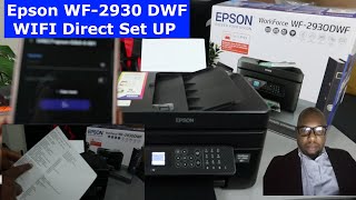 How to Set up and Connect Epson WF2930 Printer to Wi Fi Direct