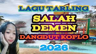 Download Lagu LAGU TARLING SALAH DEMEN DANGDUT KOPLO MP3