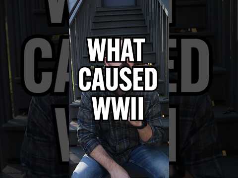 What Caused WORLD WAR II Apworld Unit 7 