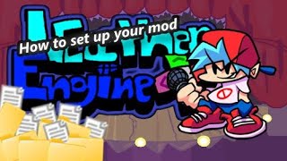 Celebrity How to set up your mod for Leather Engine part (1/2) Profile