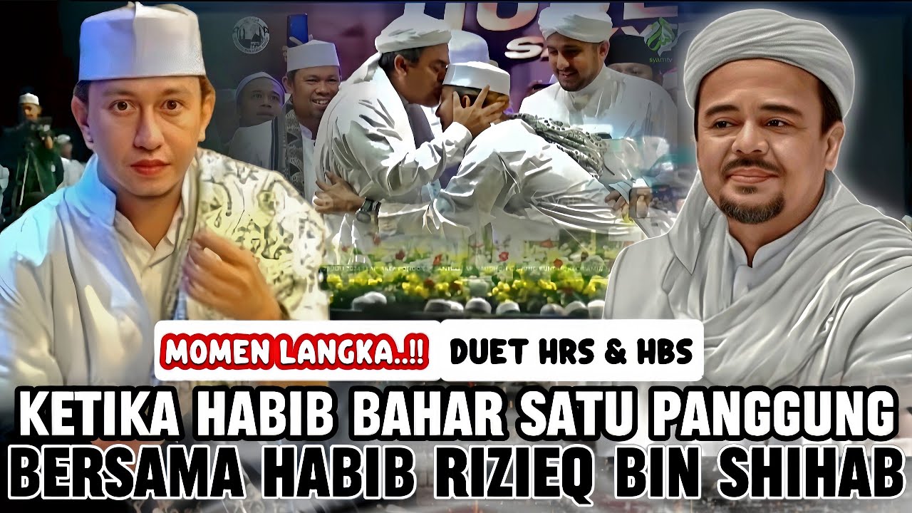 CERAMAH HABIB RIZIEQ BERSAMA HABIB BAHAR DALAM SATU PANGGUNG