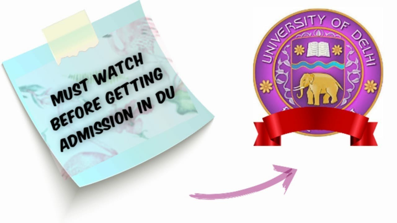 Must Watch Before Taking Admission In DU YouTube