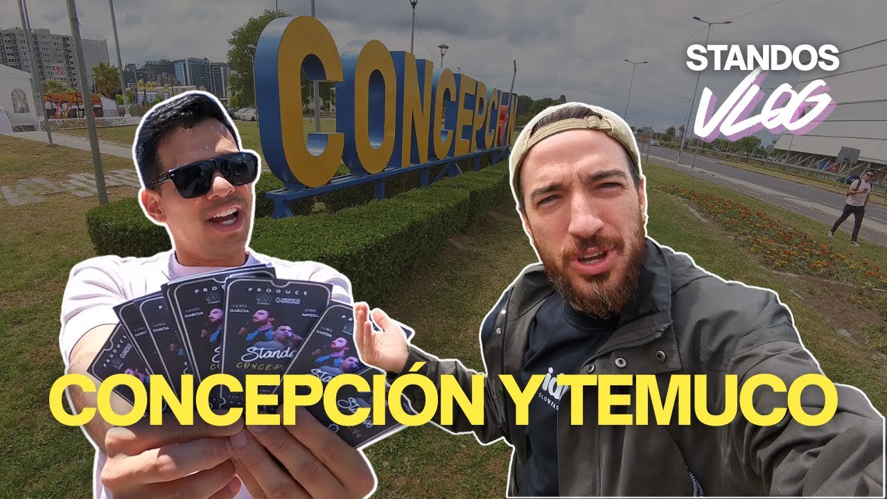 Vlog Concepción y Temuco: Detrás del show | Gira Standos