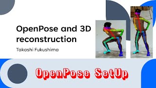 OpenPose and 3D reconstruction  Part 1 OpenPose Setup