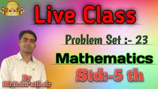 Std:-5th , Maths , (Problem set - 23 , Ch.5 Fractions )