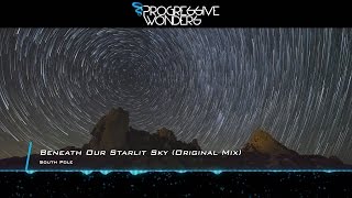 South Pole - Beneath Our Starlit Sky (Original Mix) [Music Video] [Emergent Shores]
