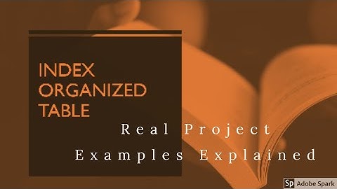 Index Organized Table in Oracle|IOT Oracle|Tech Coach