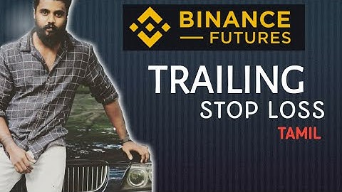 Trailing Stoploss In Binance Futures | Tamil | MfcVlogs