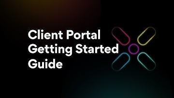 Client Portal - Getting Started Guide